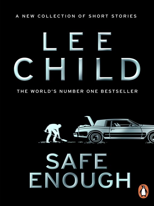 Title details for Safe Enough by Lee Child - Wait list